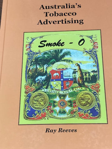 Smoke - O , Australia's Tobacco Advertising