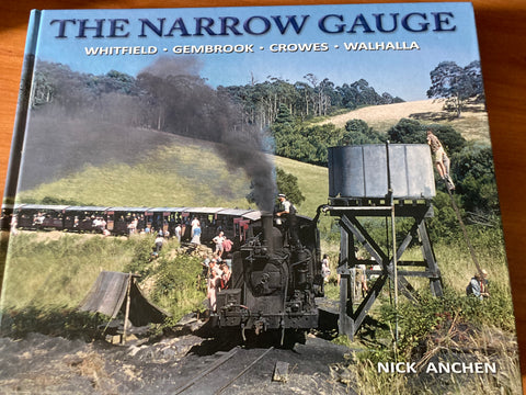 The Narrow Gauge by Nick Anchen