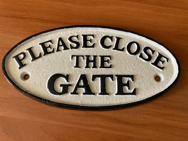Please Close The Gate Cast Iron Sign