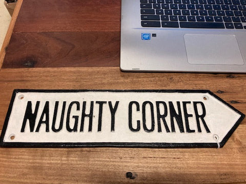 Cast Iron Naughty Corner Sign