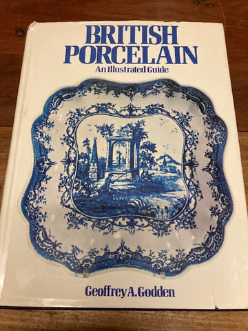 British Porcelain - An Illustrated Guide