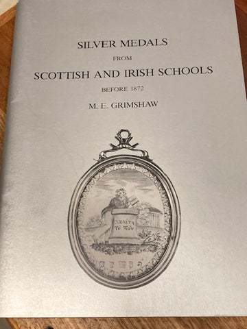 Silver Medals From Scottish and Irish Schools - pre 1872