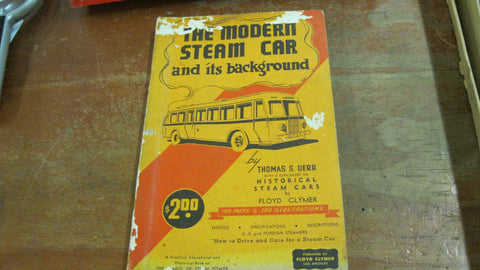 The Modern Steam Car And Its Background .