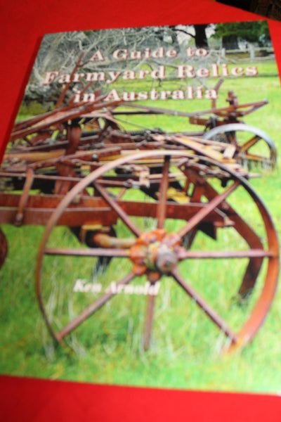 A Guide to Farmyard Relics in Australia