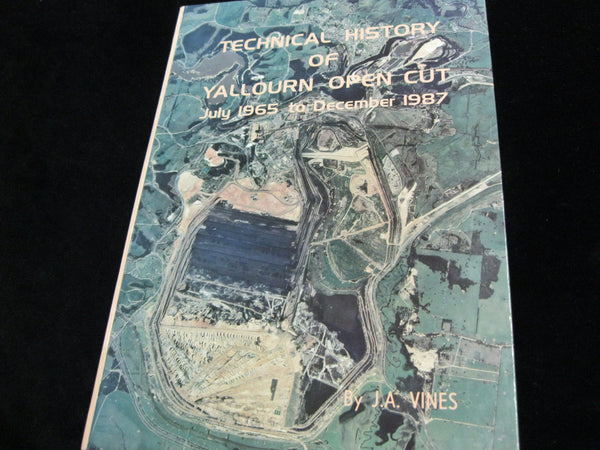 Technical History of Yallourn Open Cut