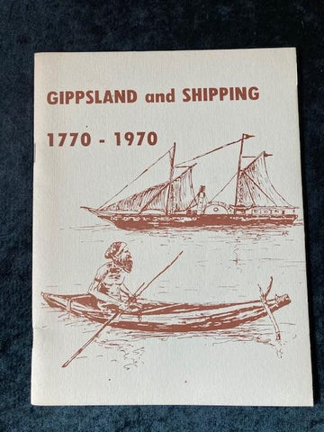 Gippsland and Shipping 1770 - 1970