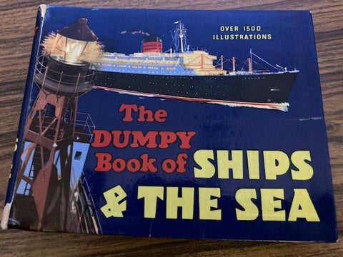 The Dumpy Book of Ships & The Sea
