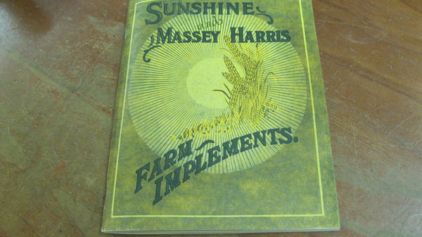 Reprint - Sunshine Massey Harris Catalogue .