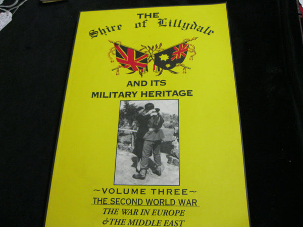 Vol Three - Lillydale and its Military Heritage