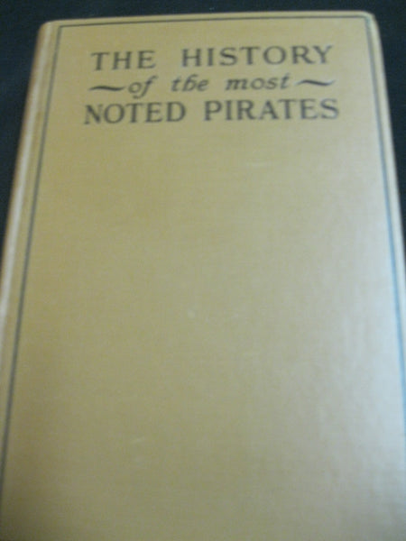 1926 - The History of the Most Noted Pirates .