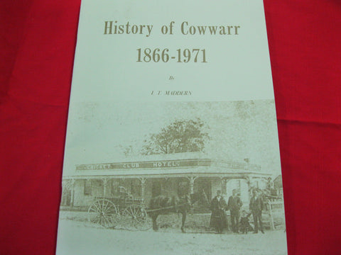 The History of Cowwarr 1866-1971