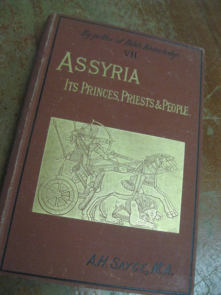 1885 - Assyria Its Princes, Priests & People