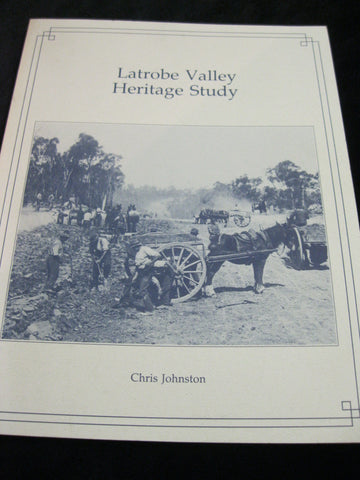 Latrobe Valley Heritage Study - 1991