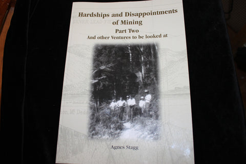 Hardships and Disappointments of Mining - Agnes Stagg