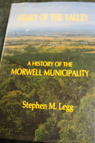 Heart of the Valley - Morwell History