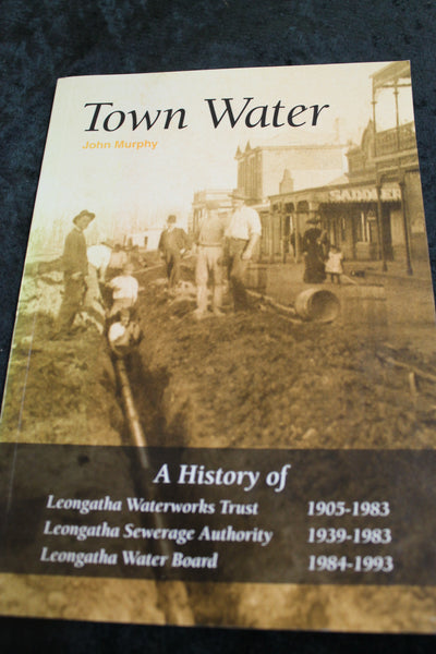 Town Water - History of Leongatha Waterworks