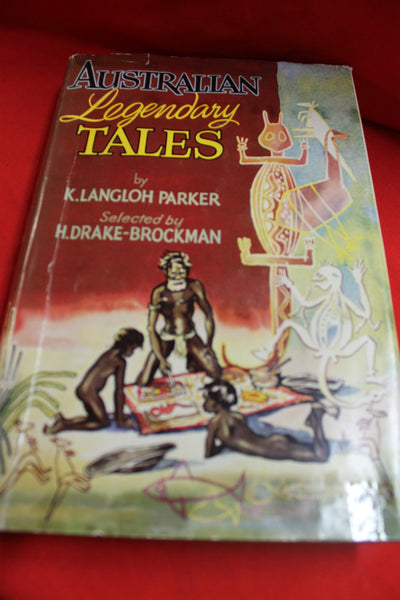 Australian Legendary Tales by K Langloh Parker