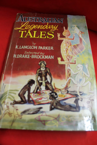 Australian Legendary Tales by K Langloh Parker