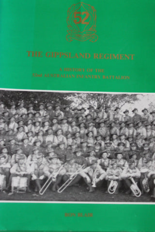 52nd - The Gippsland Regiment